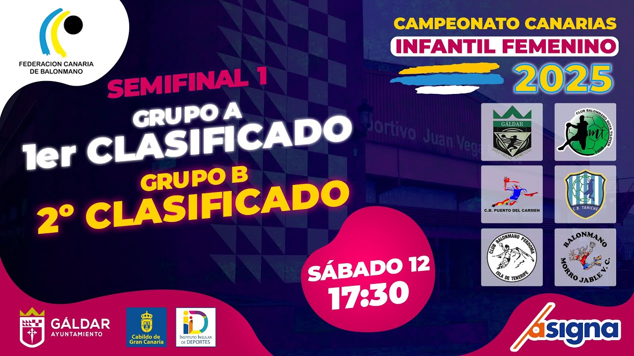 CAMPEONATO CANARIAS INFANTIL 2025 | SEMIFINAL 1 | ASIGNA GÁLDAR BF - CBM MORRO JABLE VC