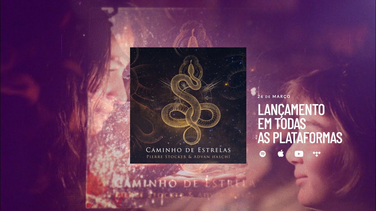 Advan Haschi e Pierre Stocker - Caminho de Estrelas
