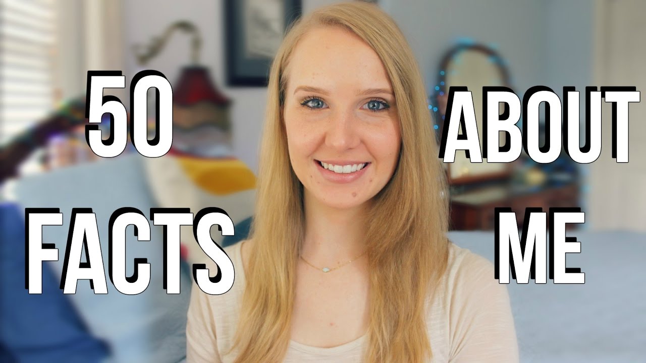 50 FACTS ABOUT ME TAG!