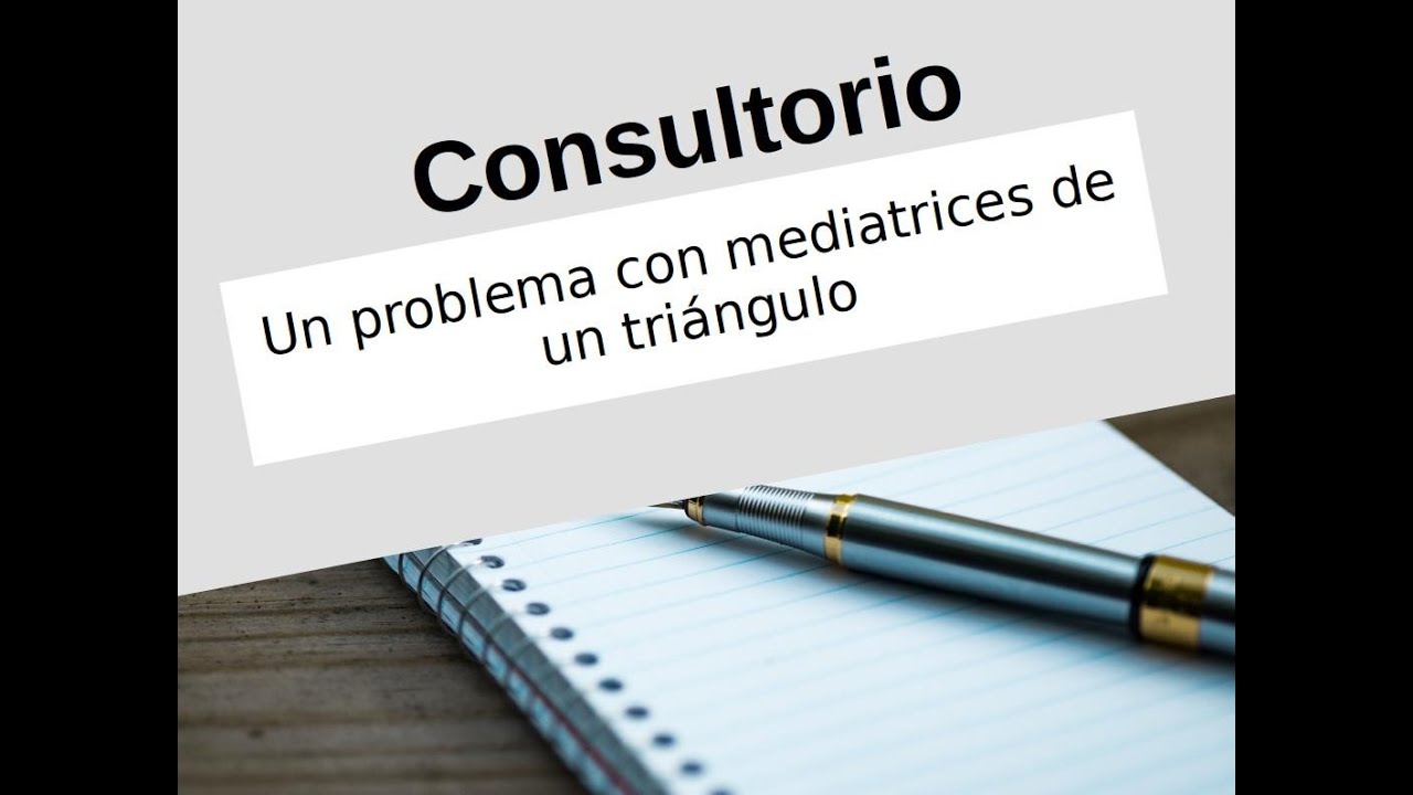 Un problema con mediatrices de un triángulo