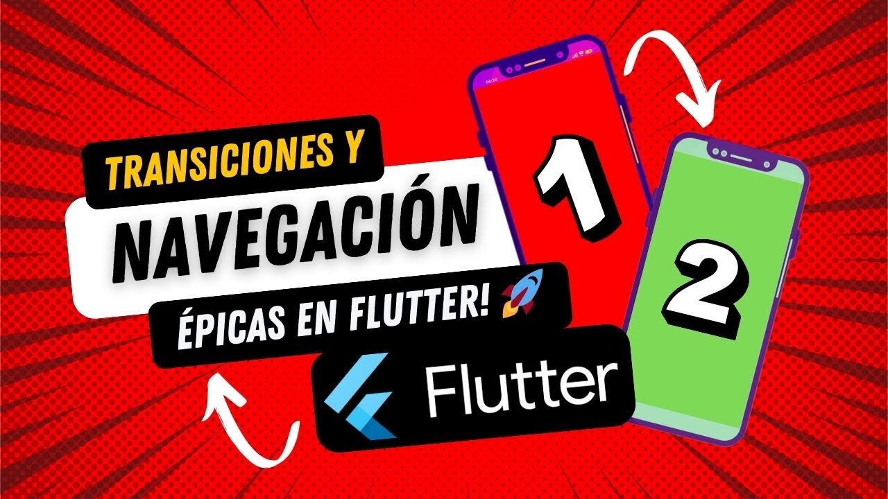 Cómo Dominar la Navegación y Animaciones en Flutter 🚀 | Transiciones Increíbles Paso a Paso