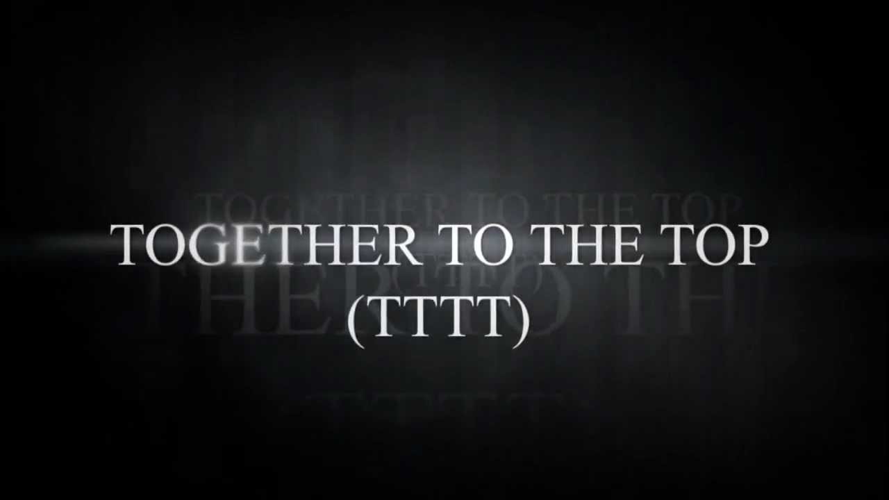 TOGETHER TO THE TOP