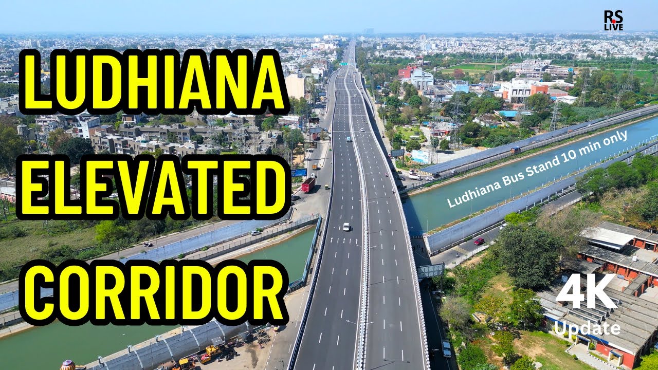 Ludhiana elevated corridor | #rslive | #4k