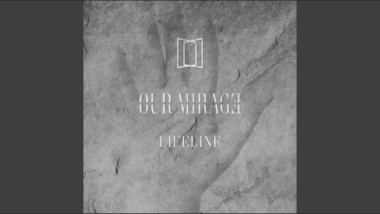 Our Mirage - The Unknown