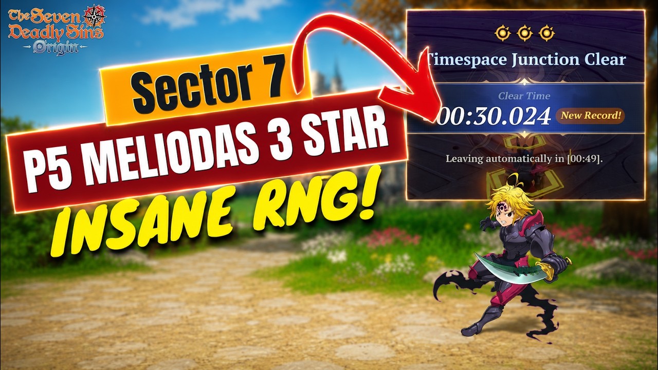 P5 Meliodas 3 Star Sector 7 | Insane Luck!! |  7DS Origin