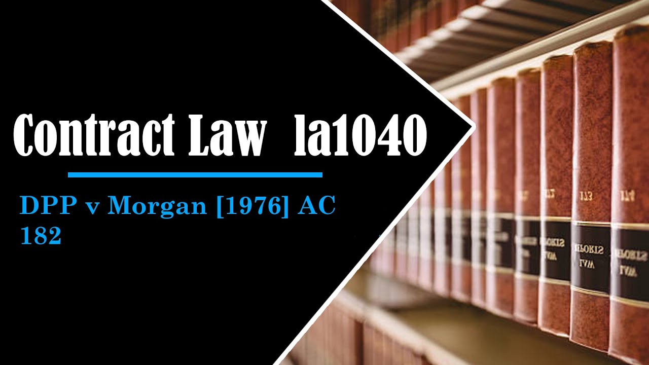 Azoeb.net |DPP v Morgan [1976] AC 182