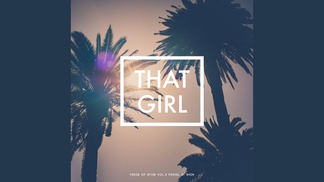 THAT GIRL (THAT GIRL)