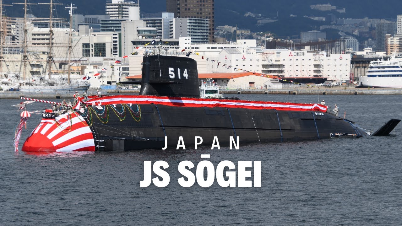 JS Sōgei and Japan&rsquo;s Silent Submarine Evolution