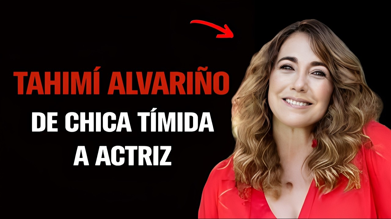 De niña tímida a figura famosa: la historia oculta de Tahimí Alvariño 🎭✨