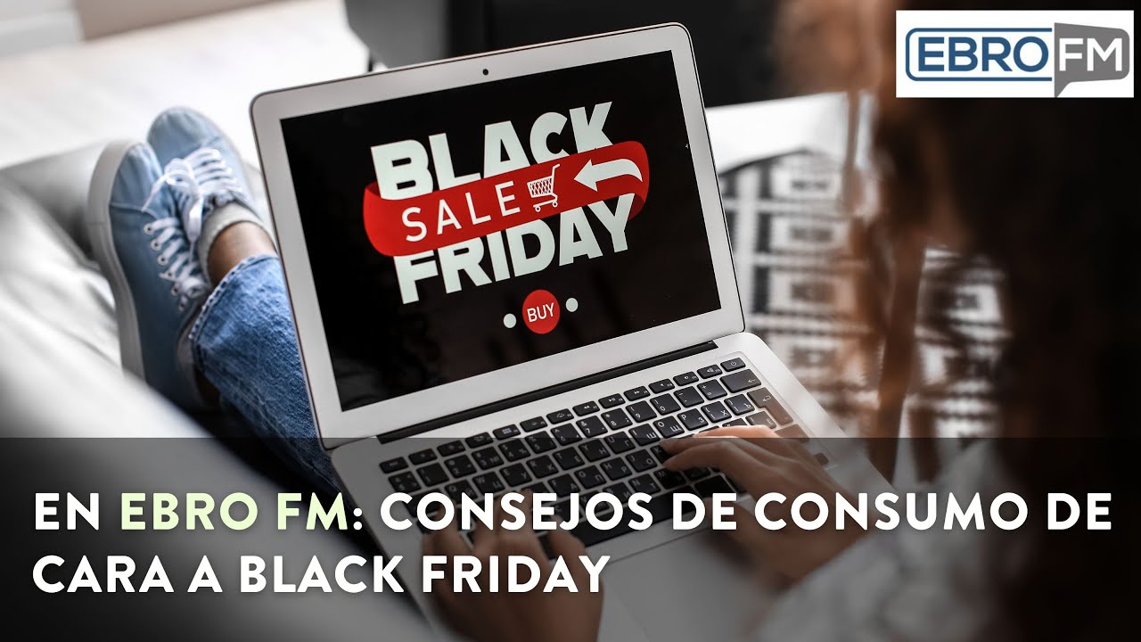 Consejos para Black Friday [26-11-2024 Ebro FM]