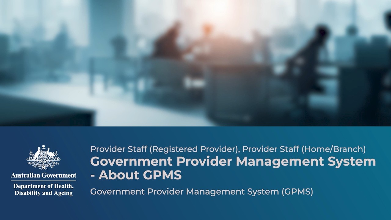 Government Provider Management System (GPMS) &ndash; About GPMS