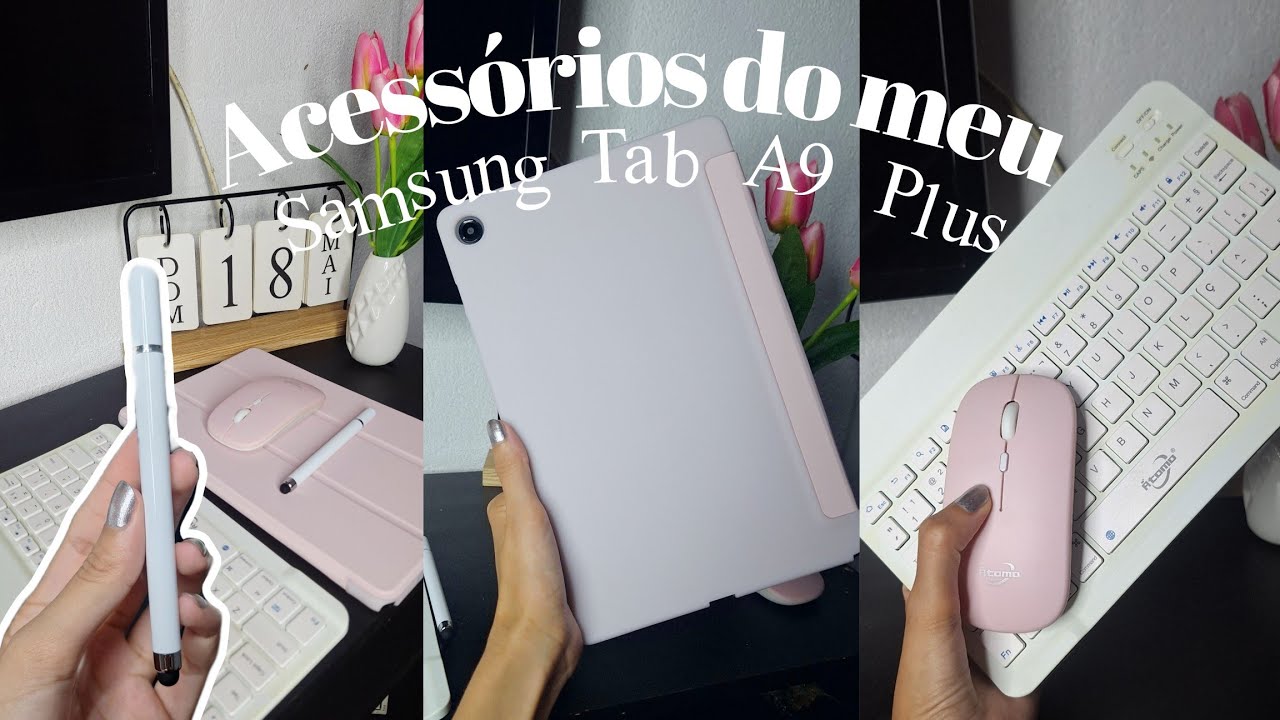 Acessórios do meu Samsung Tab A9 Plus✨️| Caneta, teclado, mouse e capinha + mini tour