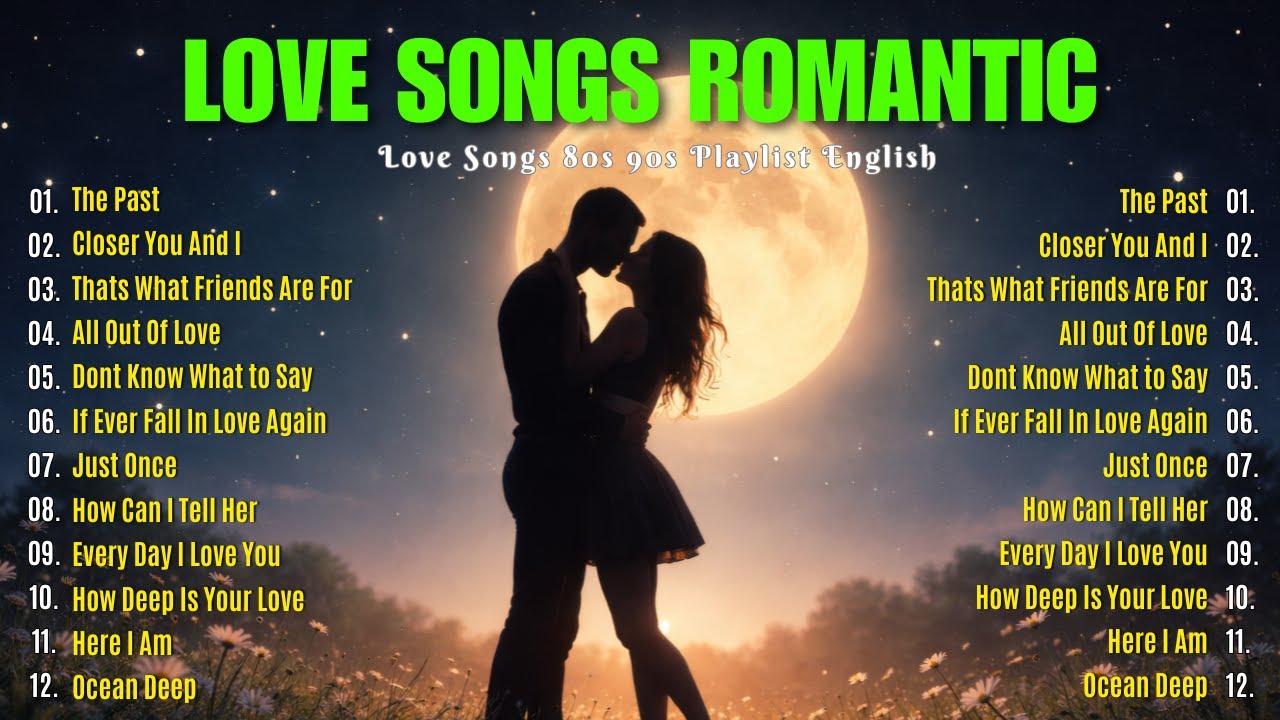 All Time Love Songs Playlist 💿 Golden Memories from the 80s & 90s 💖 Classic Romance Forever