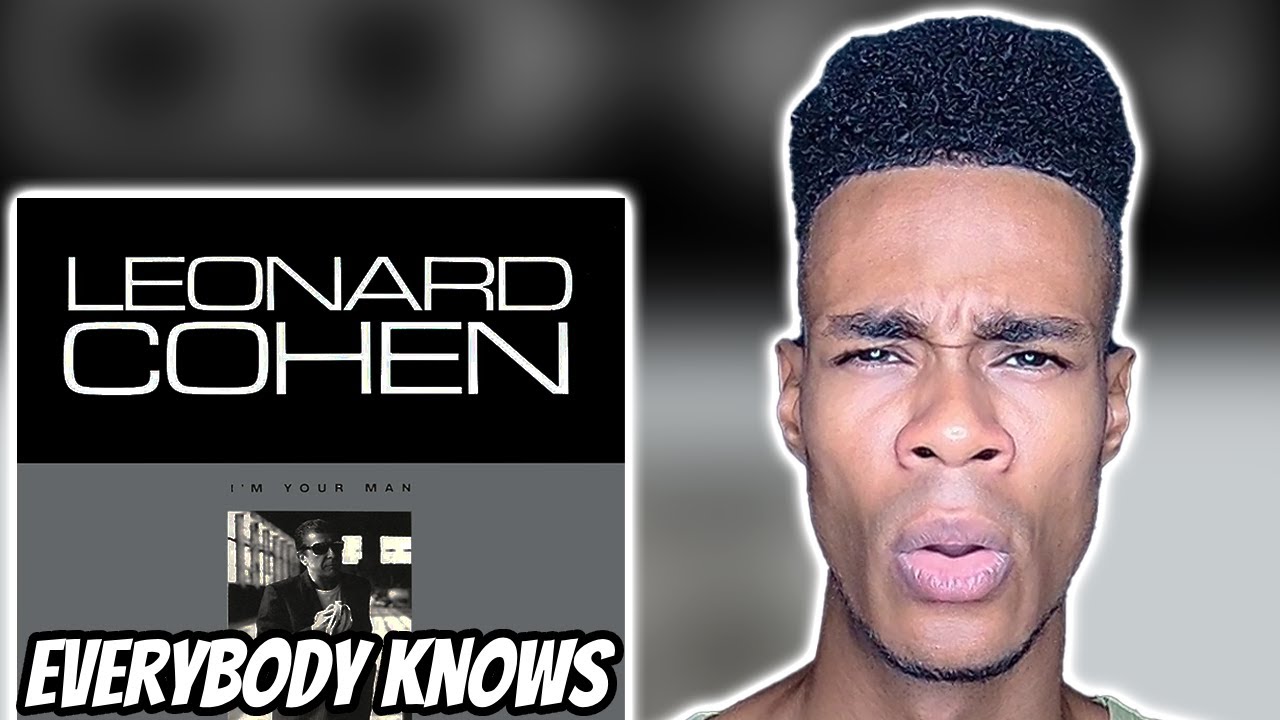 FIRST TIME HEARING | Leonard Cohen - Everybody Knows