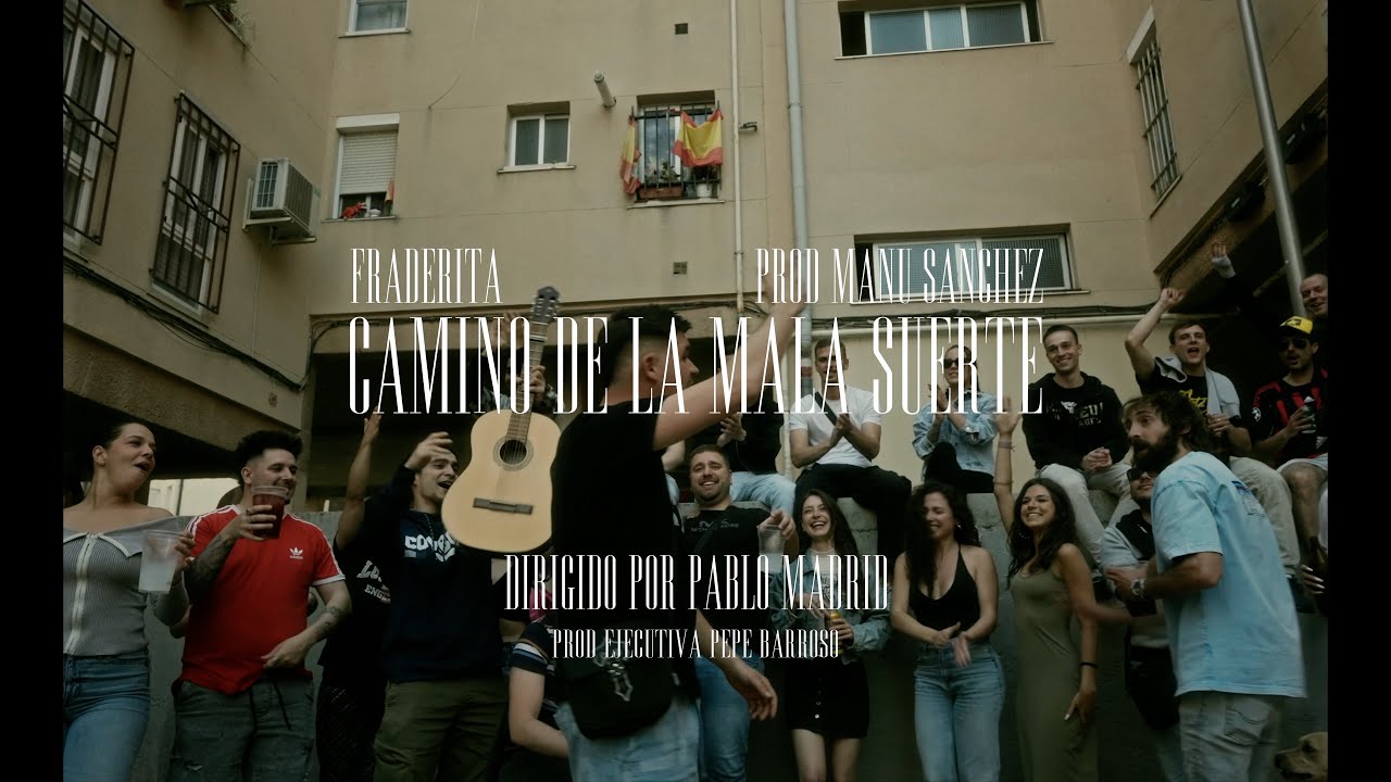 Fraderita - Camino de la Mala Suerte (Video oficial)