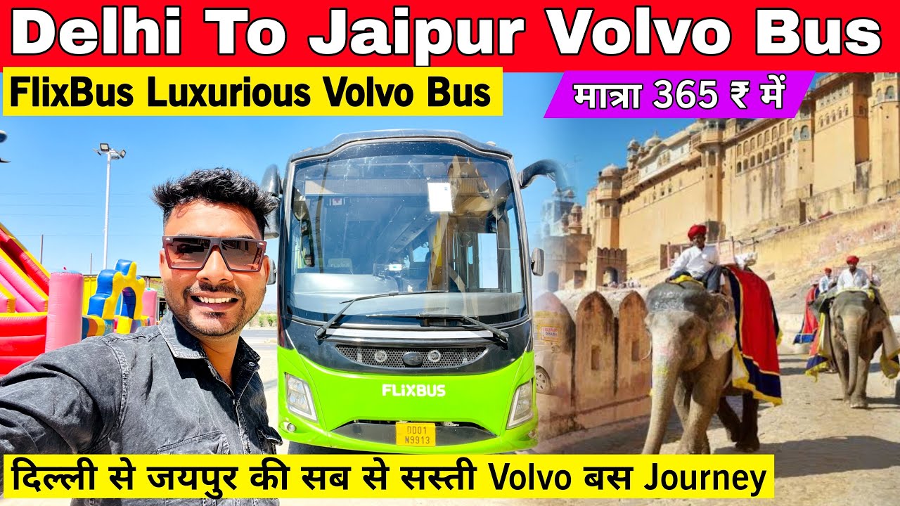 Delhi To Jaipur Bus | Delhi To Jaipur | Delhi To Jaipur Volvo Bus | Delhi To Jaipur Flixbus | 2025