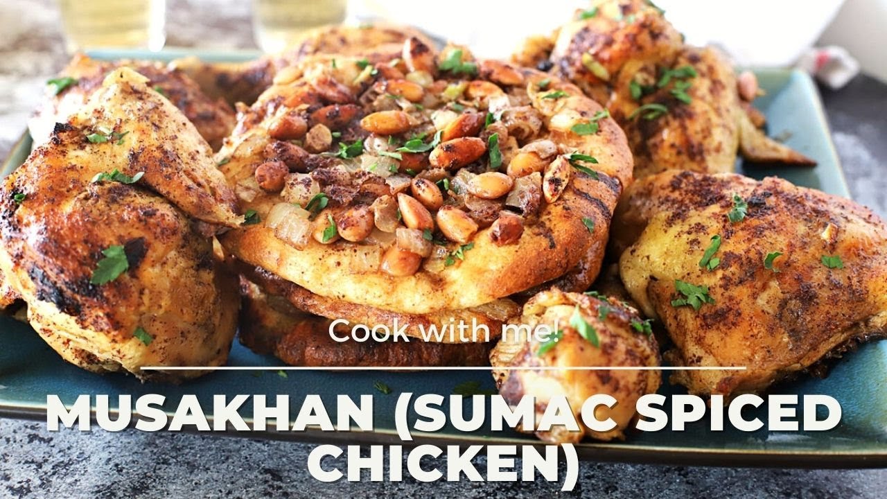 Musakhan (sumac spiced chicken)