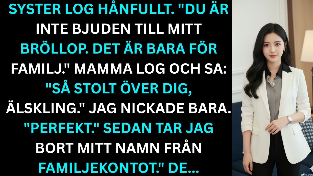 Syster log hånfullt: 