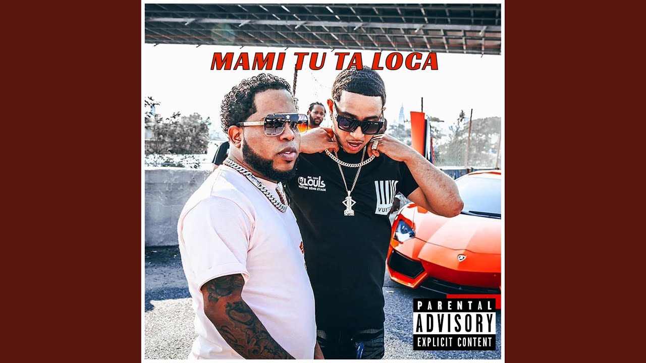 Mami Tu Ta Loca (feat. Chimbala)