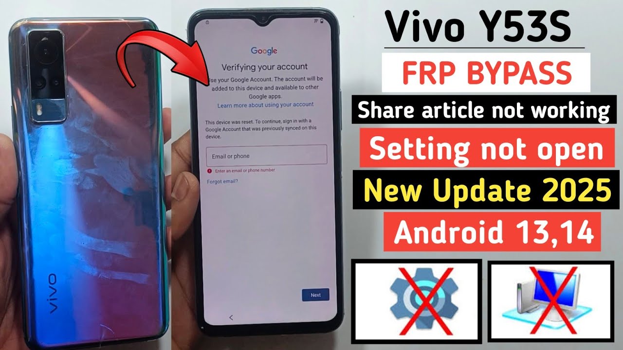 Vivo Y53s Google Frp Bypass Android 13,14 | Settings Not Open | Without Pc - New Method 2025