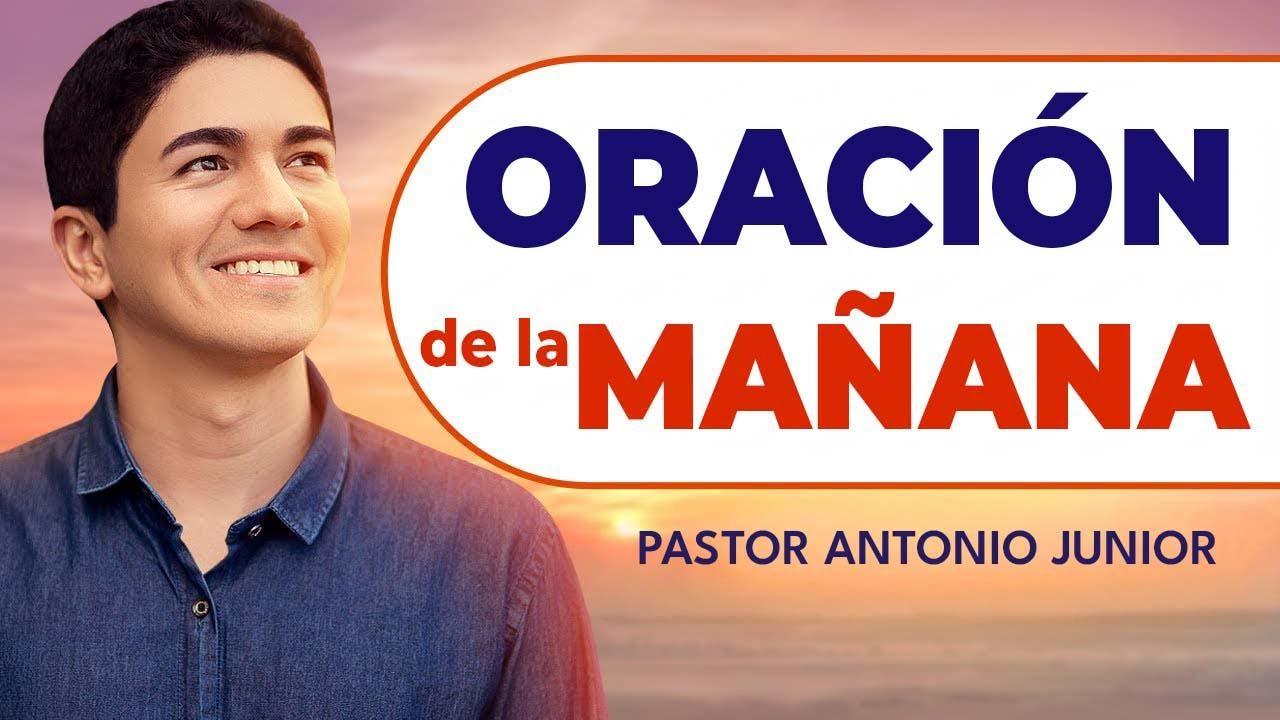 Oración de la mañana con el Pastor Antônio Júnior