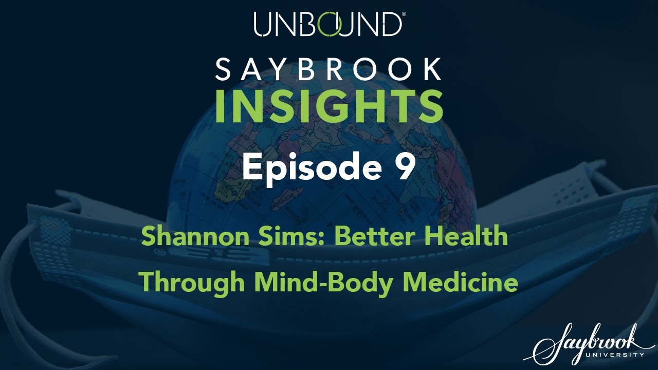 Shannon Sims: Better Health Through Mind-Body Medicine