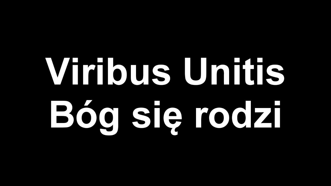 B&oacute;g się rodzi - Viribus Unitis