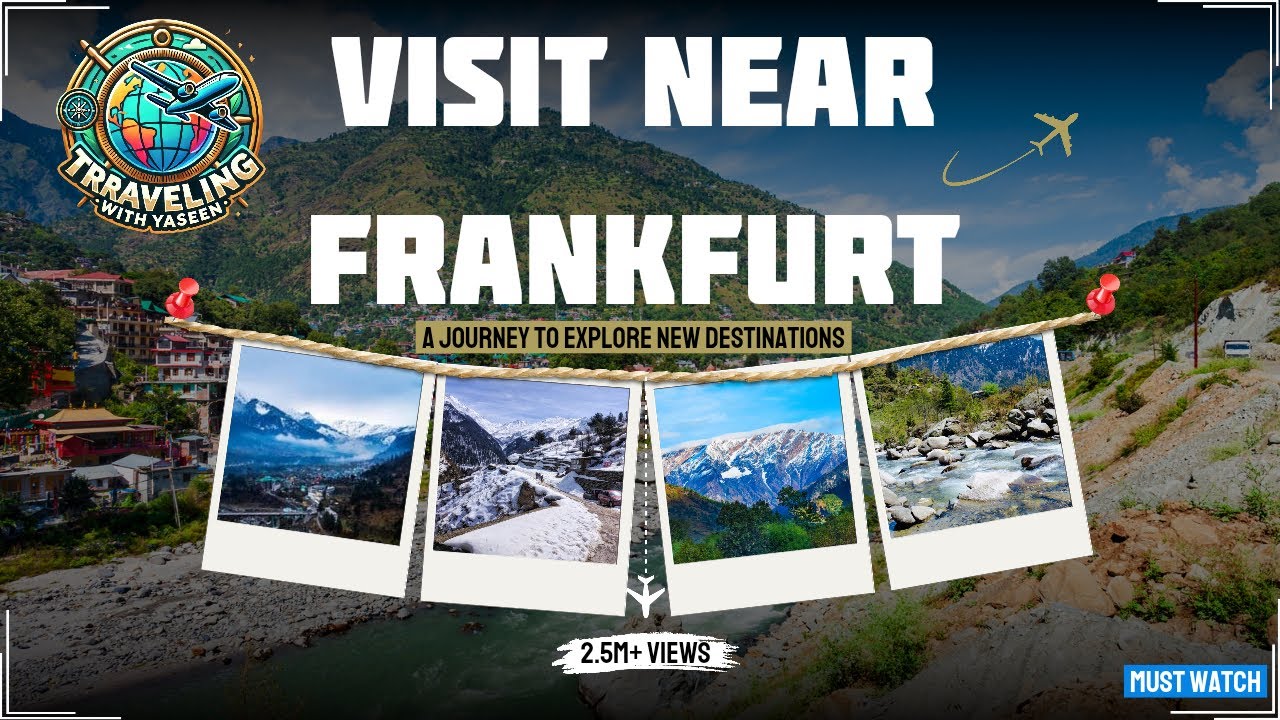 Places to Visit Near Frankfurt: Day Trips & Hidden Gems