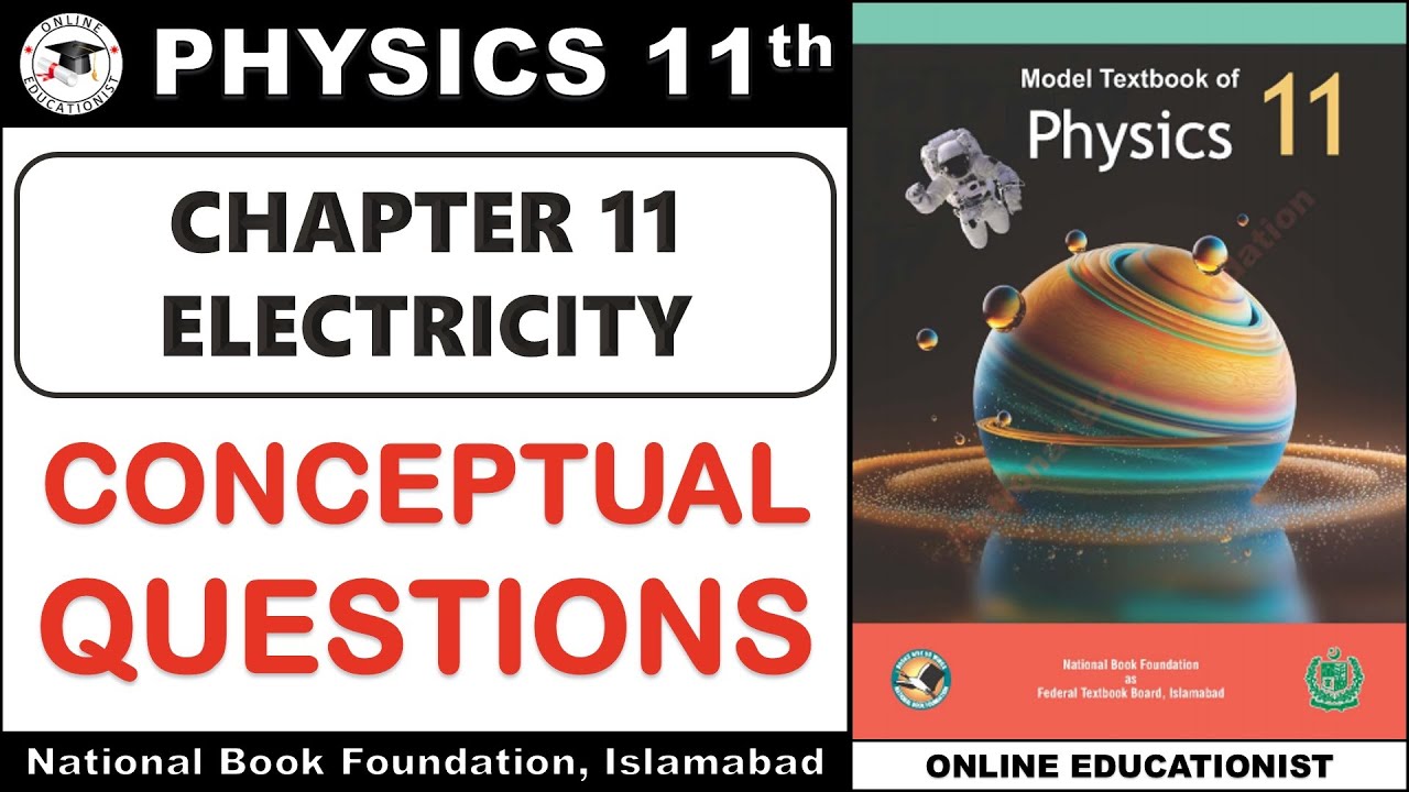 Conceptual Questions | Chapter 11 | Electricity | Physics 11 | National Book Foundation | FBISE 2025