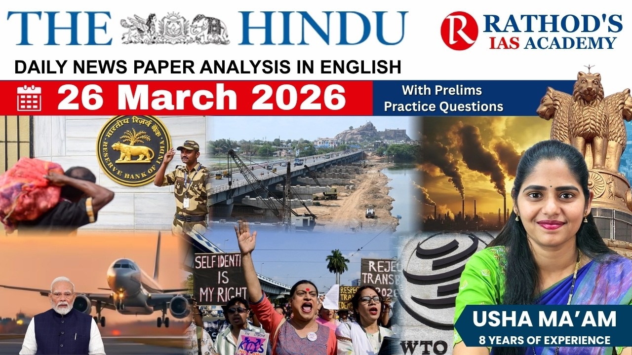The Hindu newspaper analysis 26-3-2026 / UPSC Daily current affairs | The Hindu #upsc