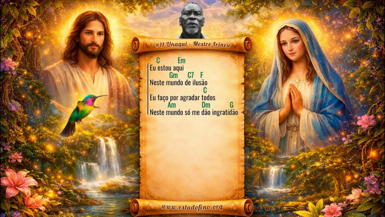 🎼 Unaqui ( Cifrado ) ⭐ Mestre Irineu ✝️ O Cruzeiro ( 11 )