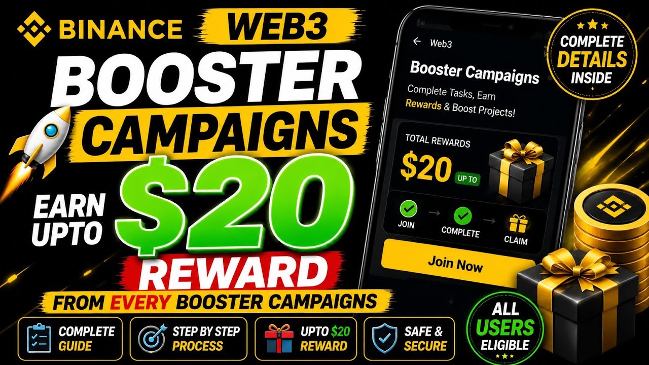 🔥 Binance Web3 Booster Campaigns 2026 | Earn Up to $20 Every Campaign (Complete Step-by-Step Guide)