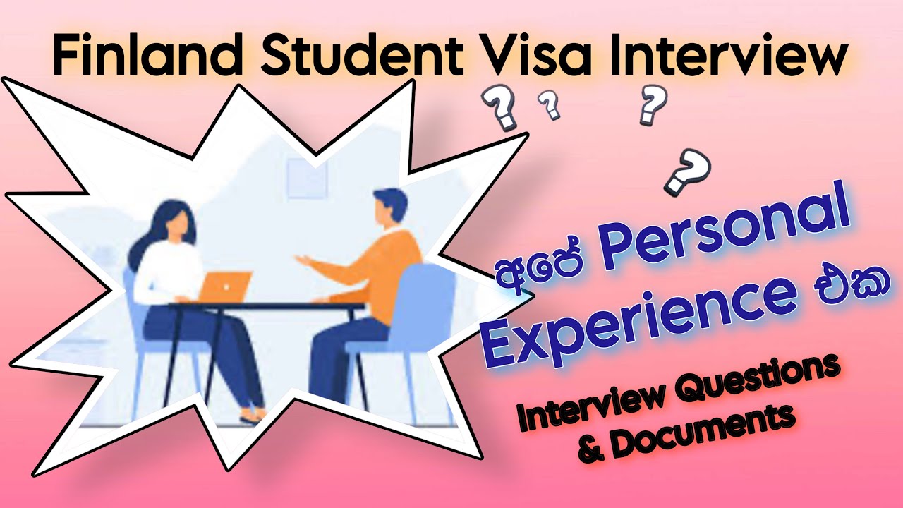 Finland Student Visa Interview එකේ අපිට මොකද වුනේ ?? | Interview Questions | Finlandවල අපි | Sinhala