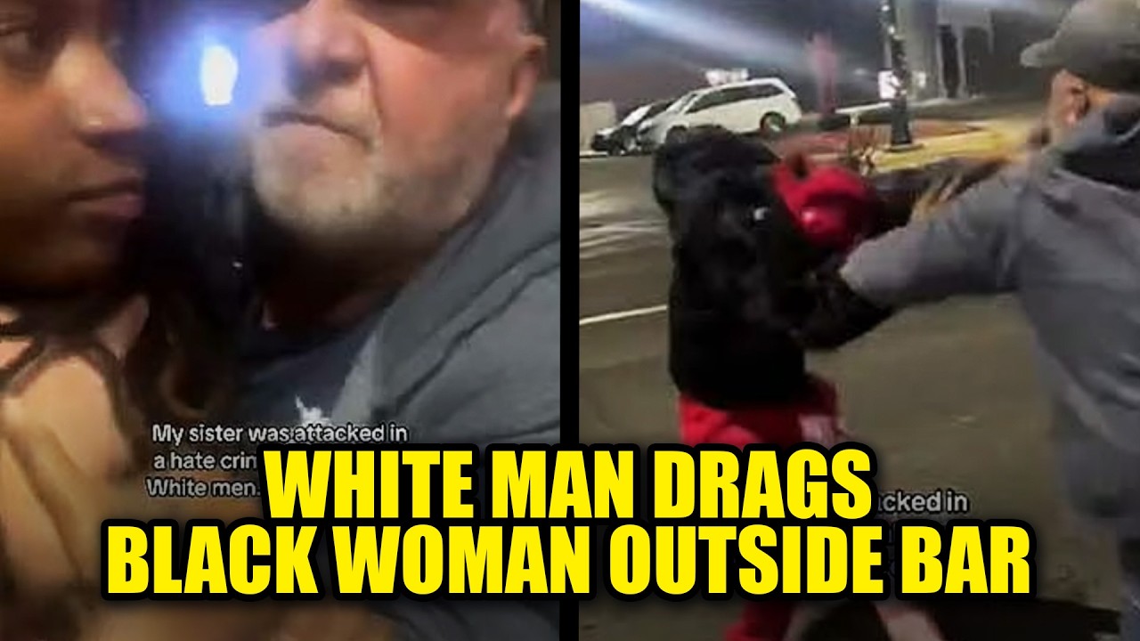WATCH: Racist Bar Patron Grabs Black Woman by Hair, Drags Her Outside