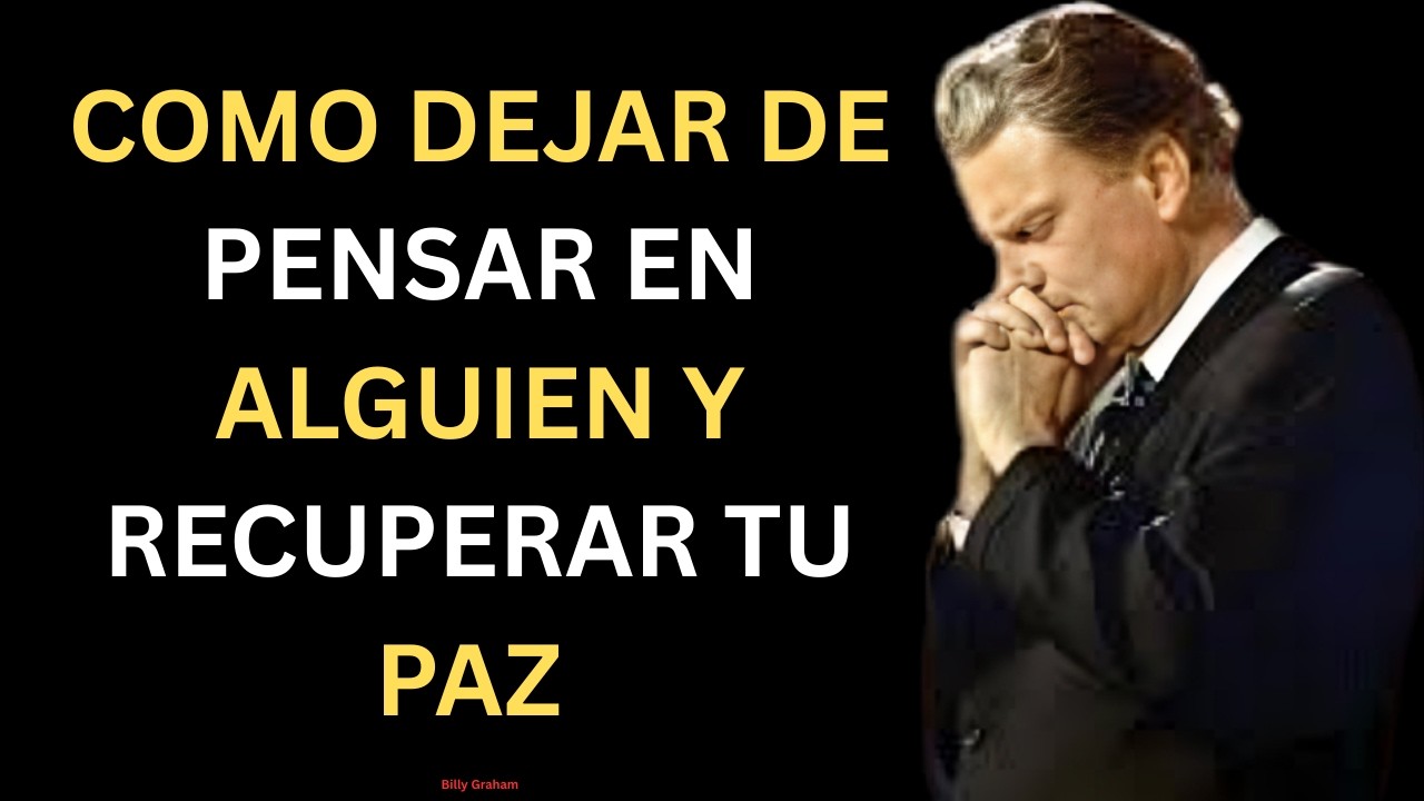 CÓMO DEJAR DE PENSAR EN ALGUIEN Y RECUPERAR TU PAZ