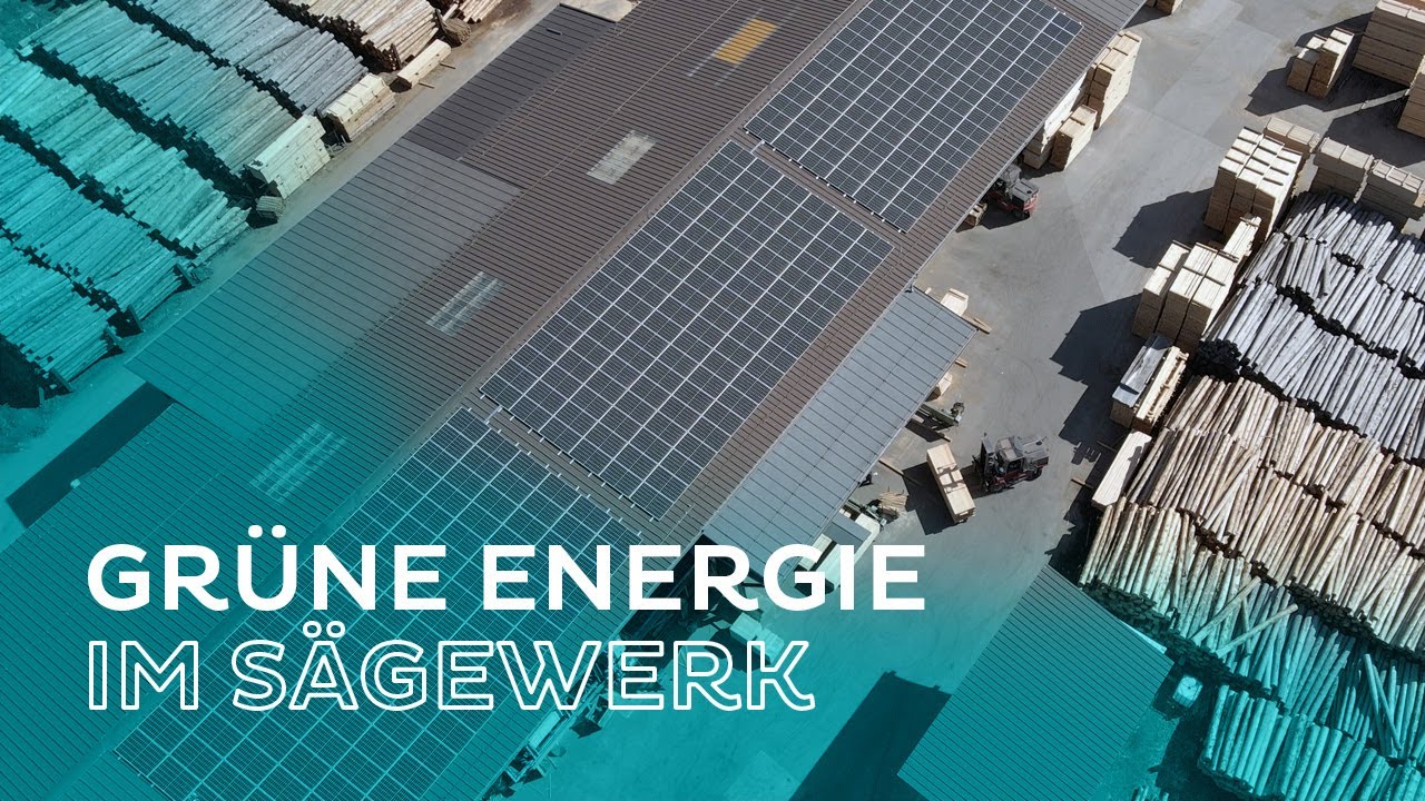 Green Tech im Sägewerk | Sauberer ⚡ Strom aus 💦 Wasserkraft & ☀️Sonne