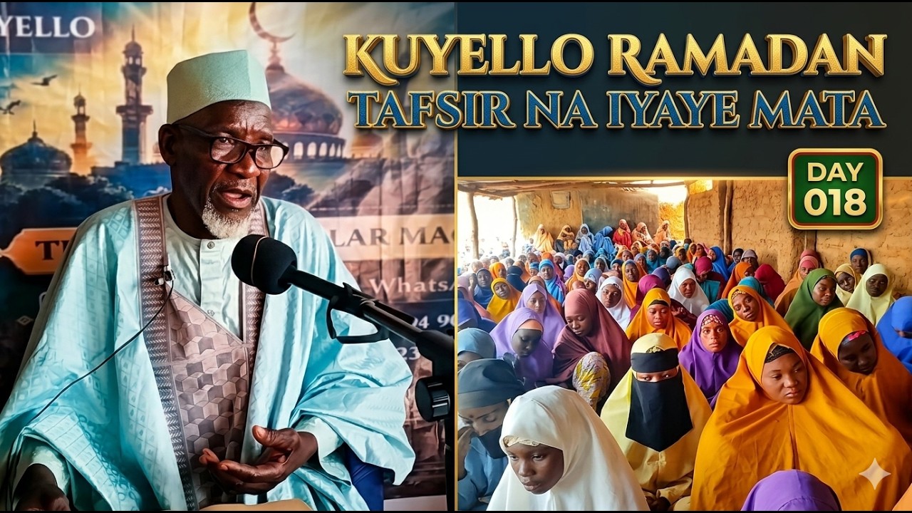 Ramadan Tafsir Na Iyaye Mata 018 | Kuyello