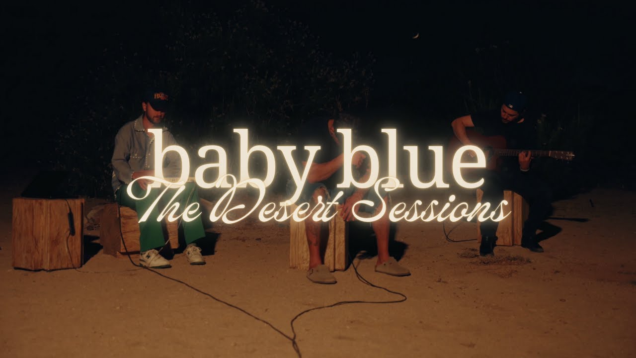 baby blue (The Desert Sessions)