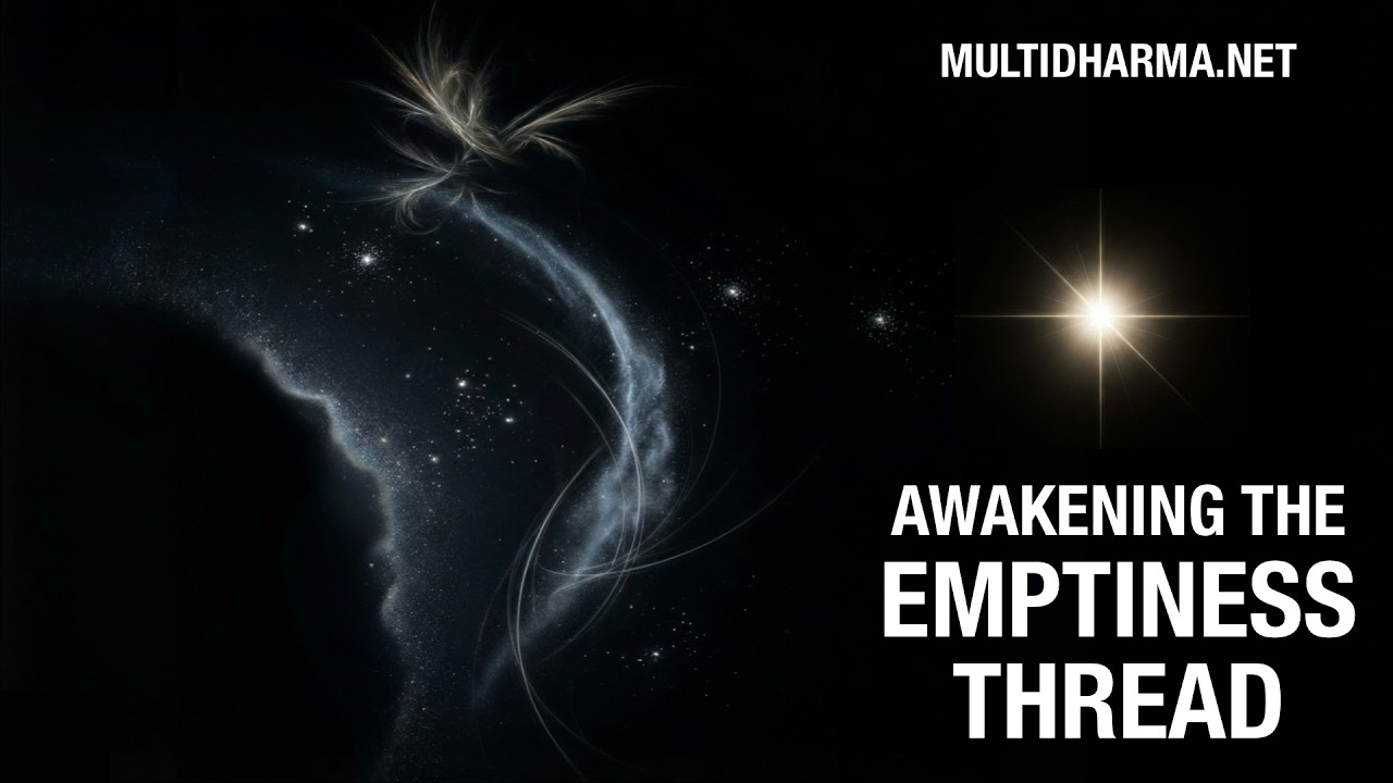 Awakening the Emptiness Thread