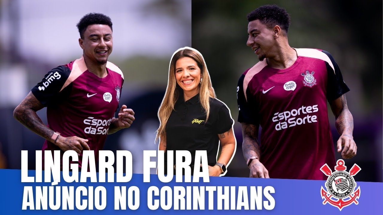 LINGARD “FURA” ANÚNCIO OFICIAL | Dia de treino aberto no Corinthians, sem Allan e Raniele em campo