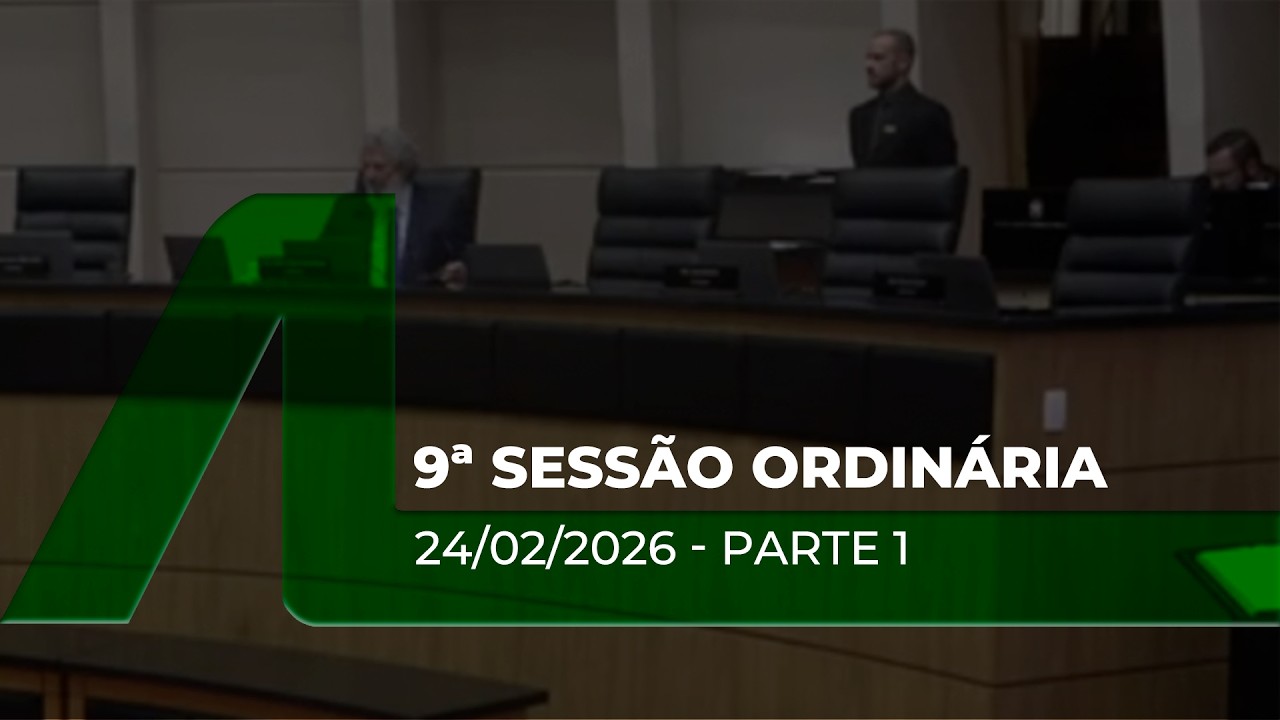 Sessão Ordinária - Parte 1 - 24/02/26