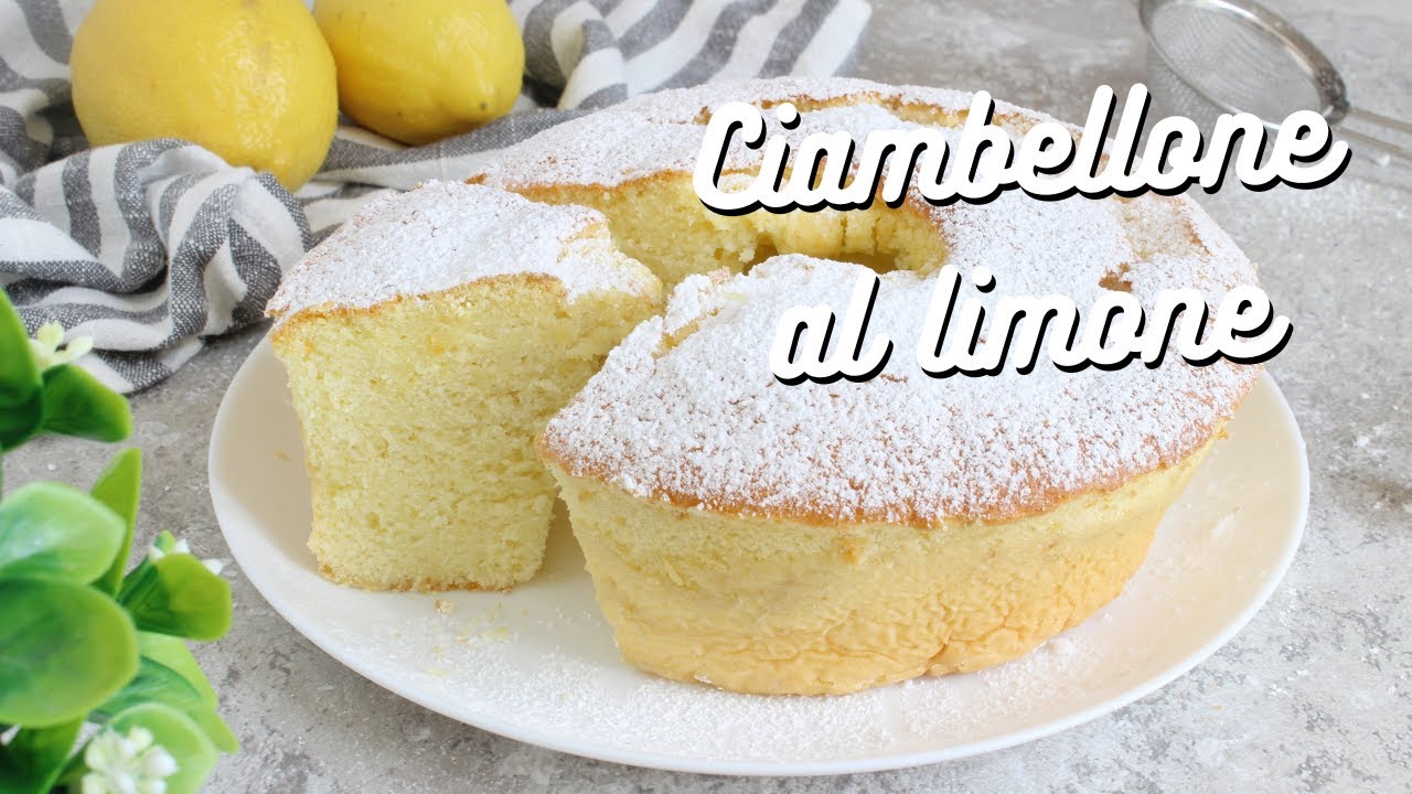 CIAMBELLONE AL LIMONE SUPER SOFFICE - Ricetta facile e infallibile