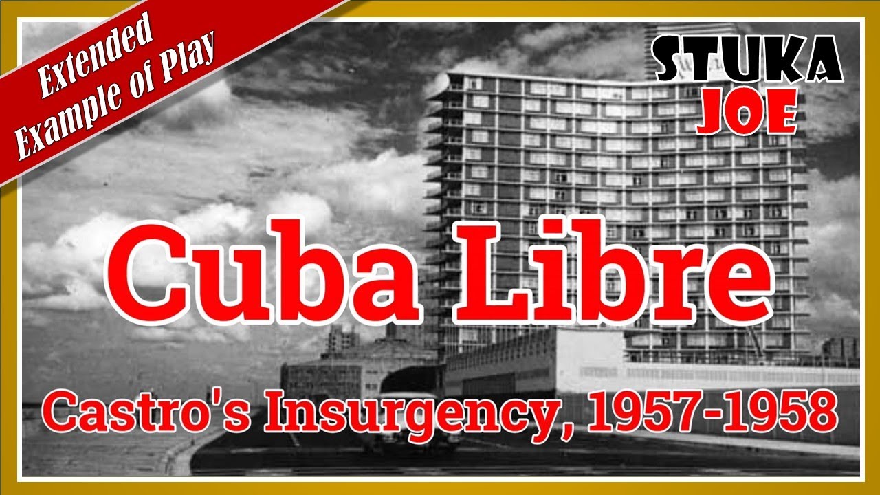 Cuba Libre: Castro's Insurgency 1957-1958 - Extended Example of Play Video