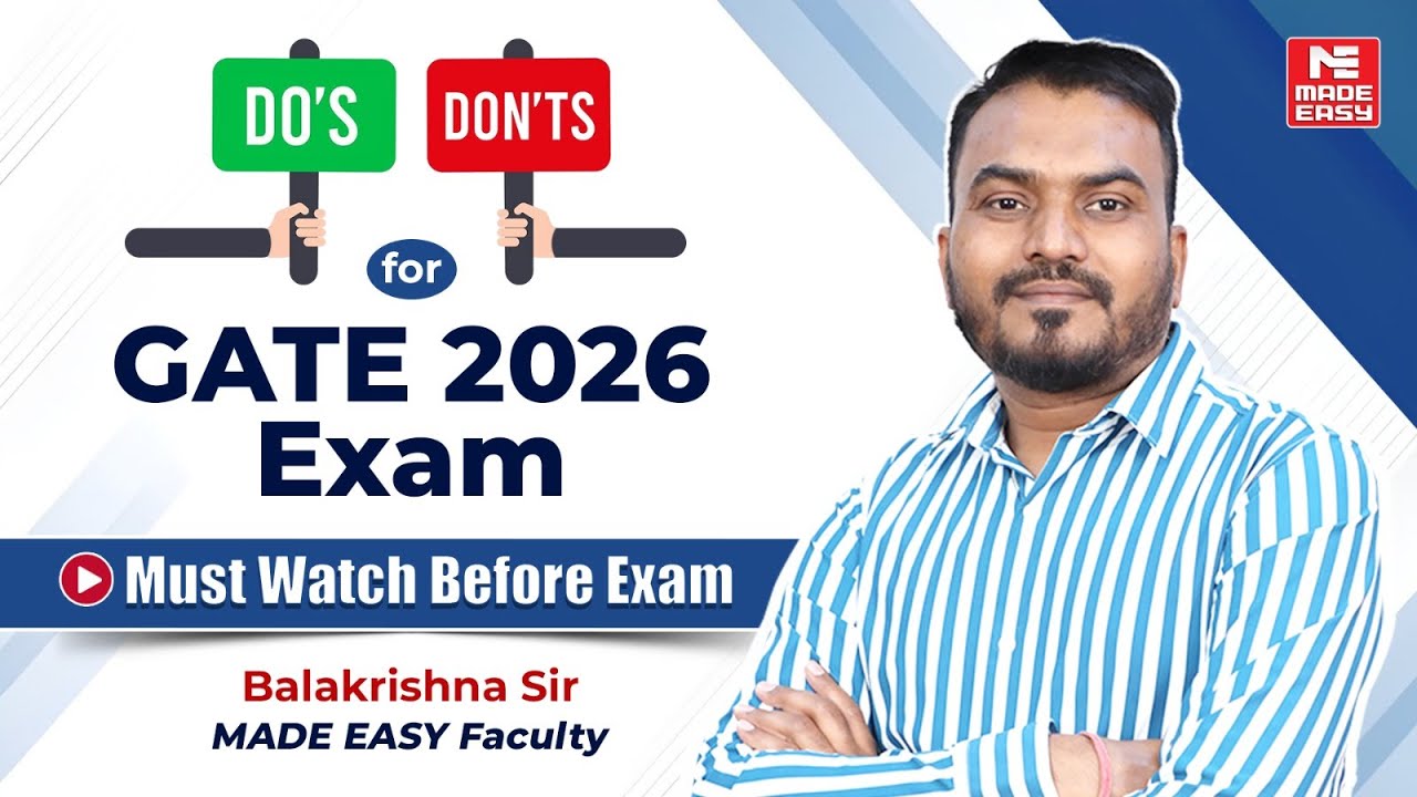 GATE 2026 Last-Minute Strategy | DO’s & DON’Ts You MUST Follow Before Exam | Accuracy Matters