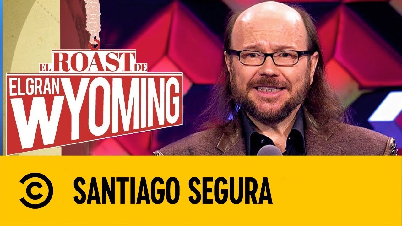 Santiago Segura | El Roast De El Gran Wyoming | Comedy Central España