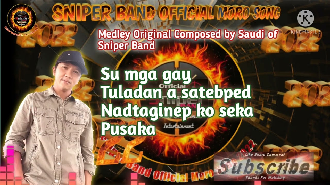 Medley Original Composed by Saudi of Sniper Band Official Moro Song