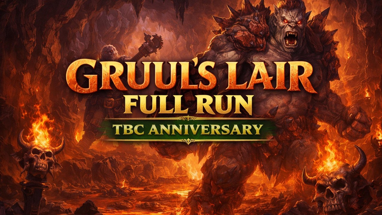 Gruul's Lair Full Clear Run (TBC Anniversary)