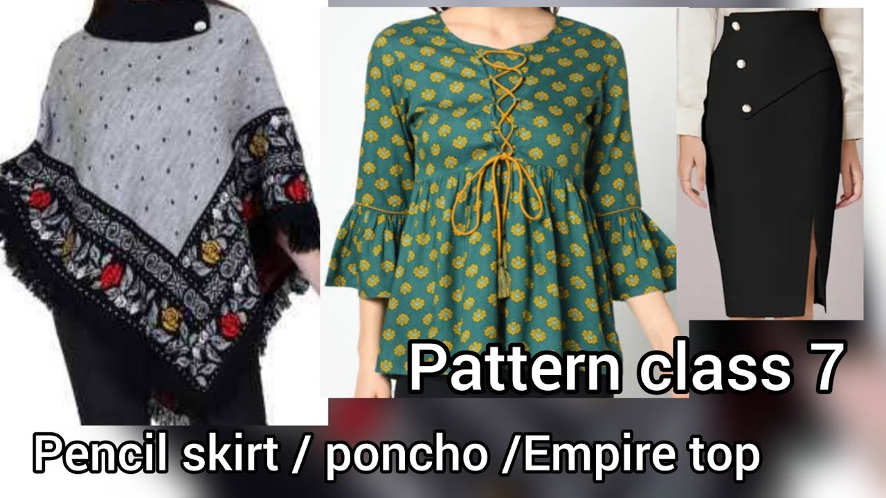 Pencil Skirt /Poncho/Empire Top /pattern class 7/ pattern making / fashion designing course தமிழில்