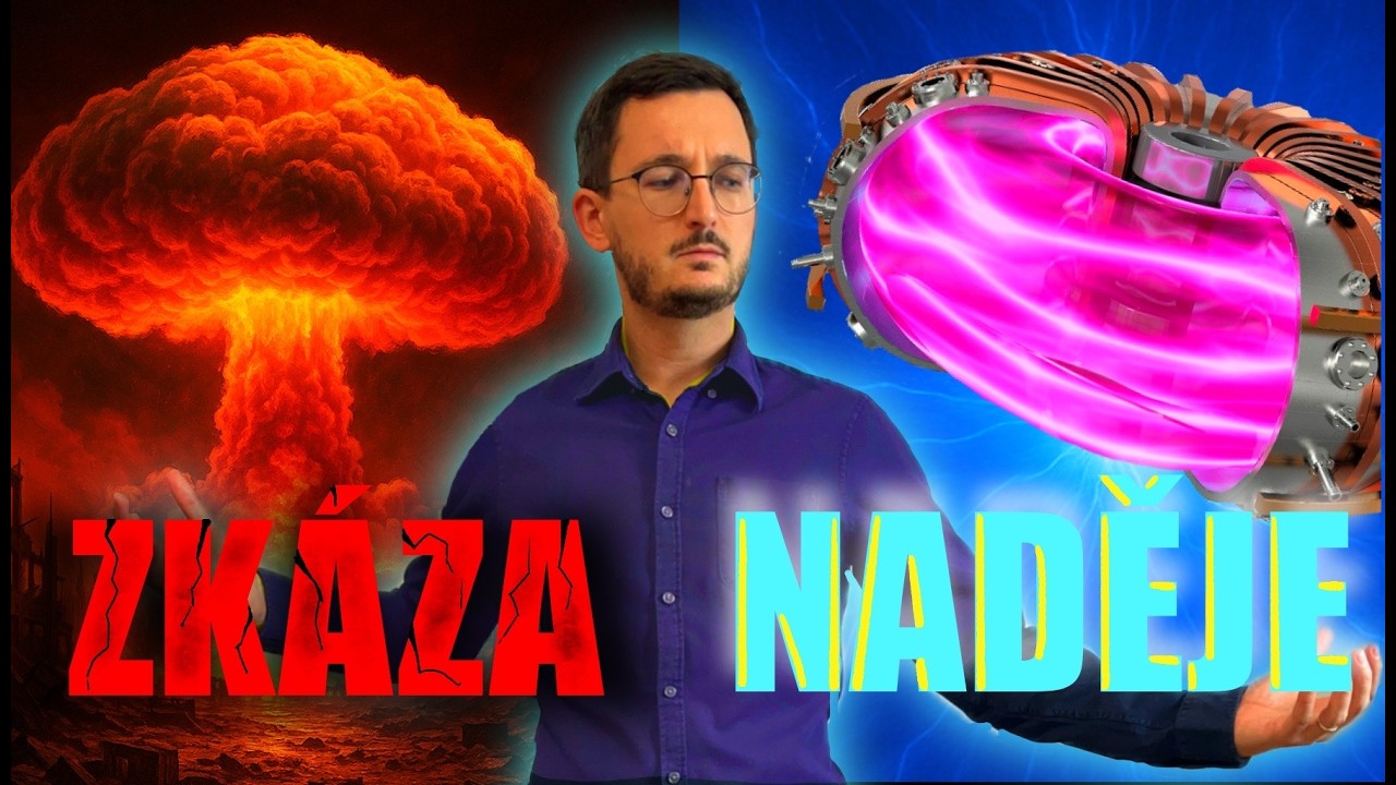 Fúze: Zkáza lidstva nebo energie budoucnosti ???
