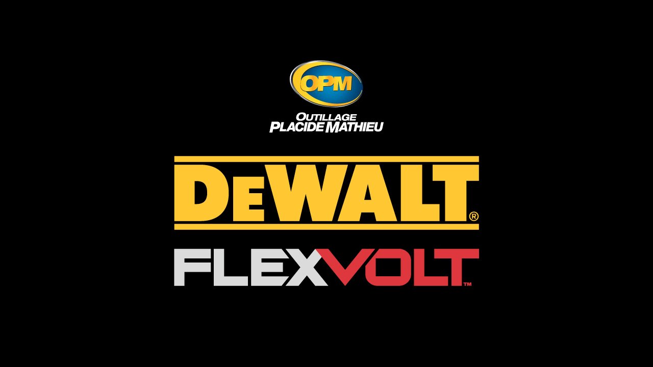 Nouvelle gamme d'outils sans fil FLEXVOLT&trade; de DEWALT